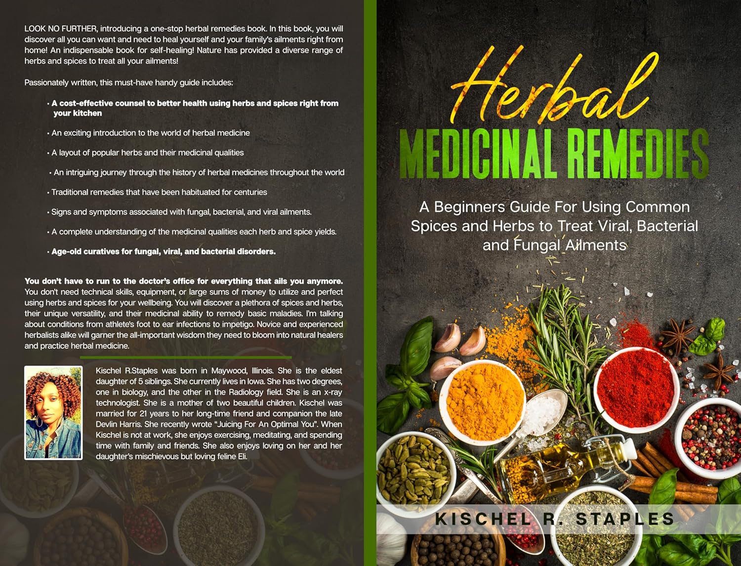 Herbal Medicinal Remedies: A Beginners Guide For Using Common Spices and Herbs to Treat Viral, Bacterial and Fungal Ailments